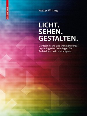 cover image of Licht. Sehen. Gestalten.